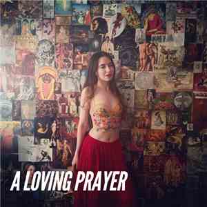 The Whip Angels - A Loving Prayer FLAC