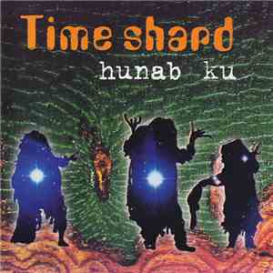 Time Shard - Hunab Ku FLAC