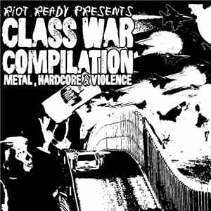 Various - The Class War Compilation FLAC