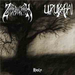 Zarach' Baal' Tharagh', Uruk-Hai - Holy FLAC