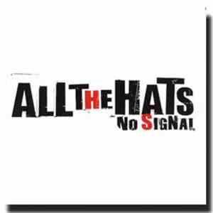 All The Hats - No Signal FLAC