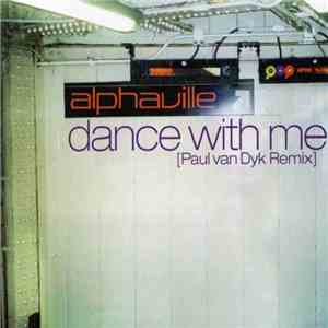 Alphaville - Dance With Me (Paul Van Dyk Remix) FLAC