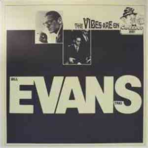 Bill Evans - The vibes are on FLAC