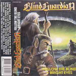 Blind Guardian - Follow The Blind + Bright Eyes FLAC