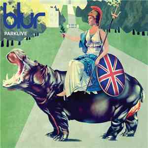 Blur - Parklive - Live In Hyde Park - 12th August 2012 FLAC
