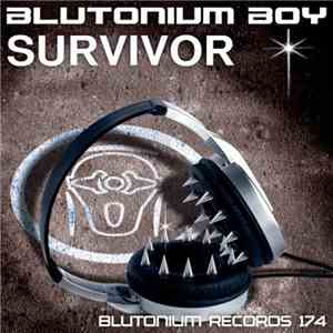 Blutonium Boy - Survivor FLAC