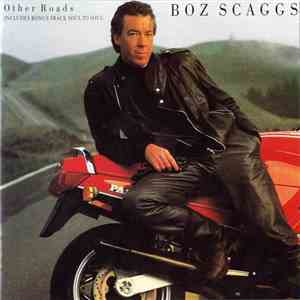 Boz Scaggs - Other Roads FLAC
