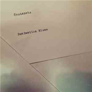 Castanets - Decimation Blues FLAC