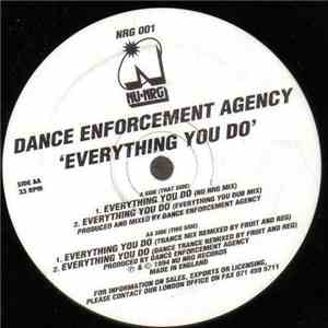 Dance Enforcement Agency - Everything You Do FLAC