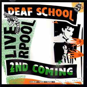 Deaf School - 2nd Coming : Liverpool '88 FLAC