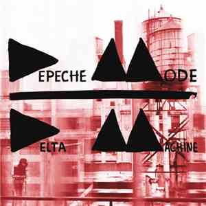 Depeche Mode - Delta Machine FLAC