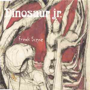 Dinosaur Jr. - Freak Scene FLAC