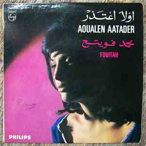 محمد فويتح = Fouitah - اولا اعتذر = Aoualen Aatader FLAC