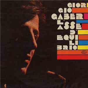 Giorgio Gaber - L'Asse Di Equilibrio FLAC