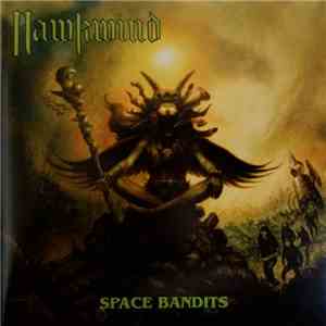 Hawkwind - Space Bandits FLAC