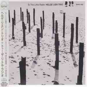 Helge Lien Trio - To The Little Radio FLAC
