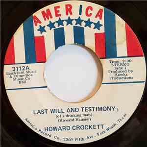 Howard Crockett - Last Will And Testimony (Of A Drinking Man) FLAC