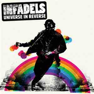 Infadels - Universe In Reverse FLAC