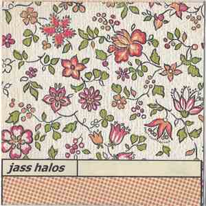 Jass Halos - Eighteen Hundred And Eighteen Seconds Of Romance FLAC