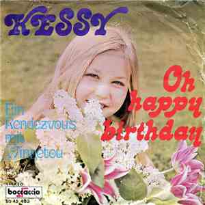 Kessy - Ein Rendezvous Mit Winnetou / Oh Happy Birthday FLAC
