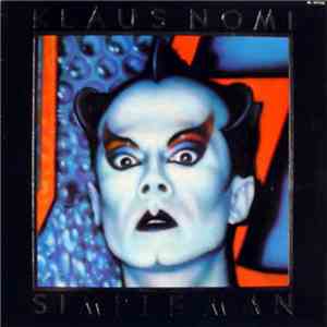 Klaus Nomi - Simple Man = Hombre Sencillo FLAC
