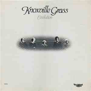 Knoxville Grass - Evolution FLAC