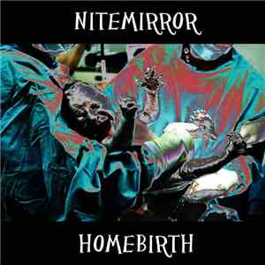 Nitemirror - Homebirth FLAC