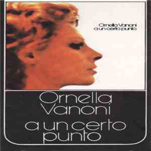 Ornella Vanoni - A Un Certo Punto FLAC