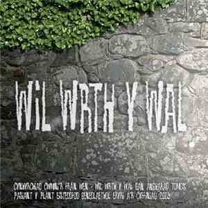 Pasiant Y Plant - Wil Wrth Y Wal FLAC