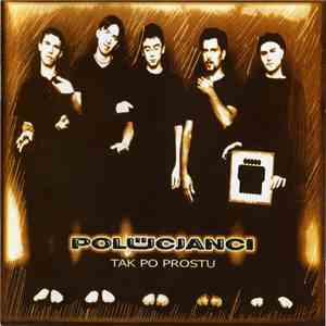 Polücjanci - Tak po prostu FLAC