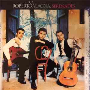 Roberto Alagna - Serenades FLAC
