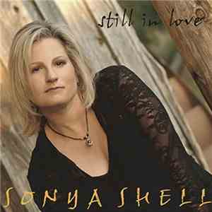 Sonya Shell - Still In Love FLAC