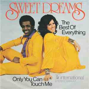 Sweet Dreams - The Best Of Everything / Only You Can Touch Me FLAC