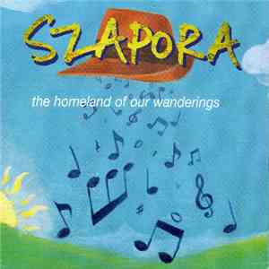 Szapora - The Homeland Of Our Wanderings FLAC
