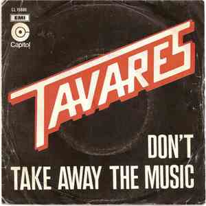 Tavares - Don't Take Away The Music FLAC