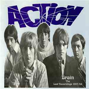 The Action - Brain (The Lost Recordings 1967/68) FLAC