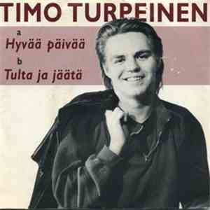 Timo Turpeinen - Hyvää Päivää FLAC