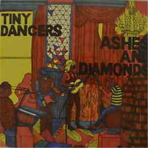 Tiny Dancers - Ashes And Diamonds FLAC