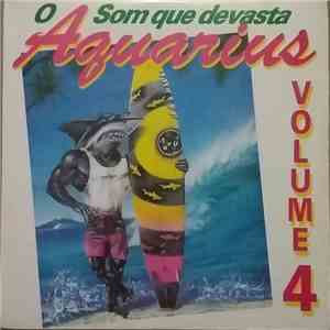 Various - Aquarius O Som Que Devasta Volume 4 FLAC