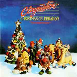 Various - Claymation Christmas Celebration - The Soulful Soundtrack Album From The Emmy Award Winning TV Special! FLAC
