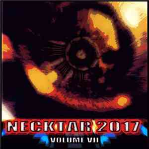 Various - Necktar 2017 Volume VII - Death / Transmission / Life: Mythos FLAC