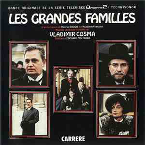 Vladimir Cosma - Les Grandes Familles (Bande Originale De La Série Télévisée) FLAC