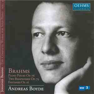 Andreas Boyde - Brahms - The Complete Works For Solo Piano Vol.4 FLAC