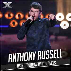 Anthony Russell  - I Want to Know What Love Is FLAC