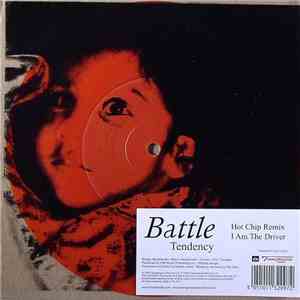 Battle  - Tendency - Hot Chip Remix / I Am The Driver FLAC