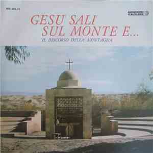 Carlo D'Angelo - Gesù Salì Sul Monte E... Il Discorso Della Montagna FLAC
