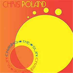 Chris Poland - Chasing The Sun FLAC