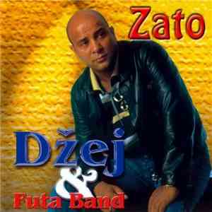 Džej & Futa Band - Zato FLAC