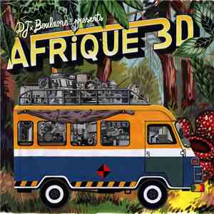 DJ BoulaOne - BOX AFRIQUE 3D (5X7' + GOODIES) FLAC