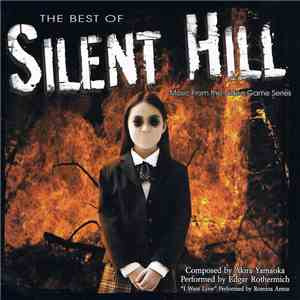 Edgar Rothermich - The Best Of Silent Hill (Music From The Video Game Series) FLAC